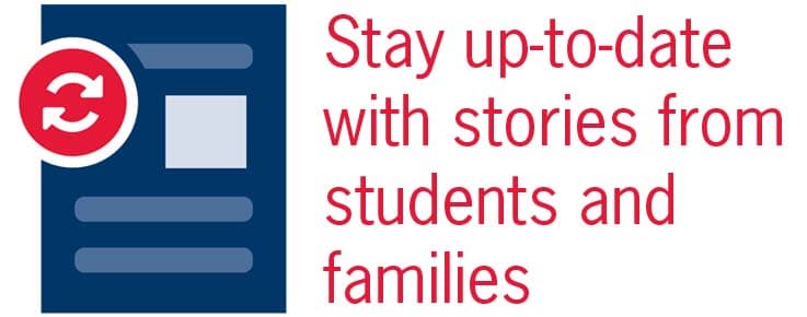 graphic says stay up to date with stories from students and families