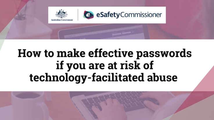 Cover image for an eSafety Commissioner guide about changing passwords if technology-facilitated abuse is suspected.