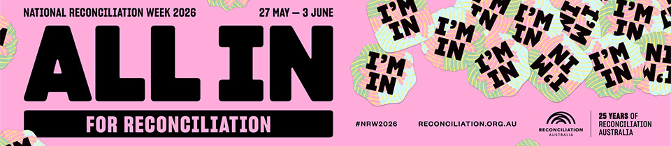 national reconciliation week 2026